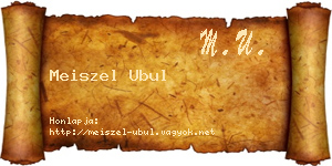 Meiszel Ubul névjegykártya